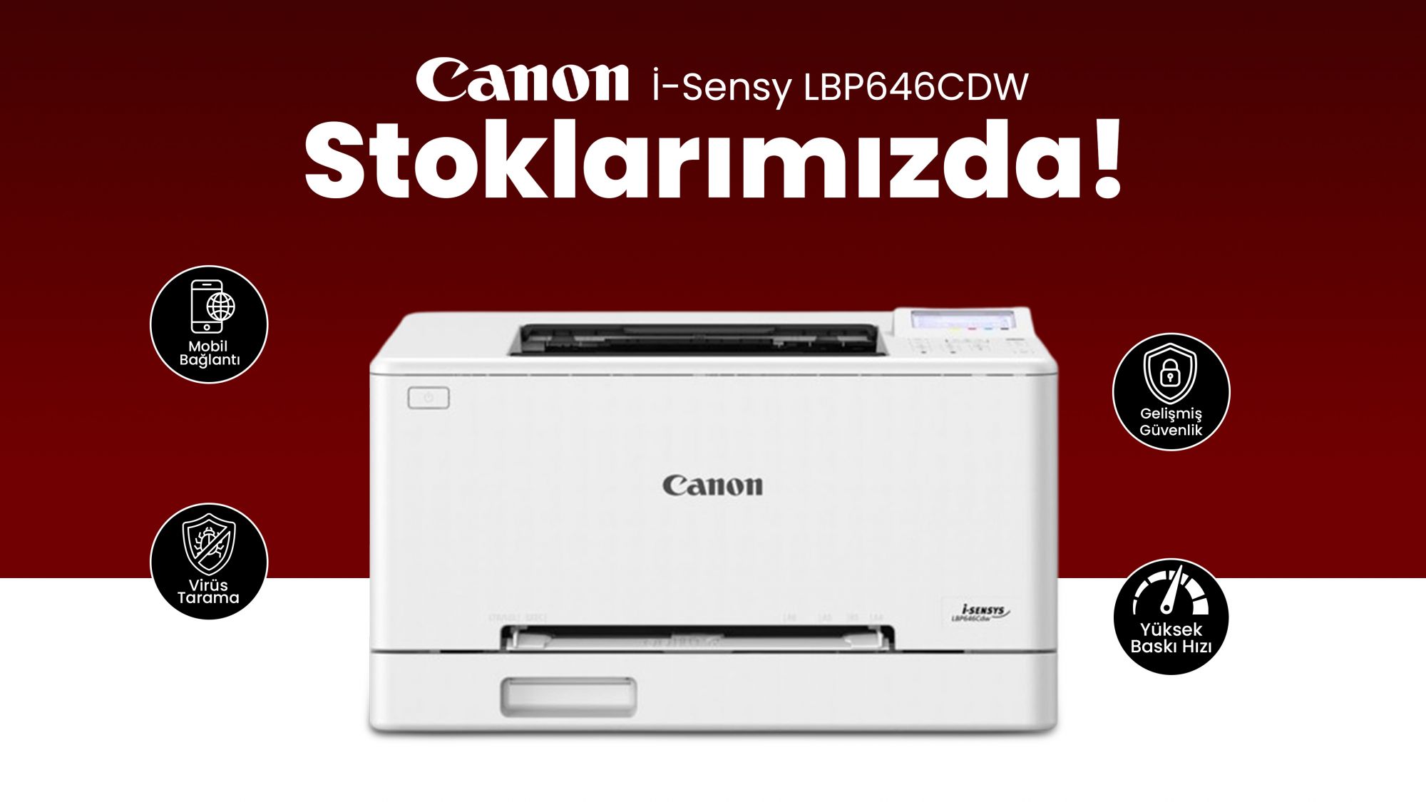 Canon i-SENSYS LBP646Cdw Stoklarımızda